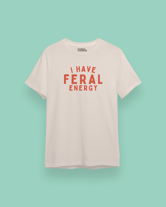 I Have Feral Energy | Red Graphic | Organic Unisex T Shirt