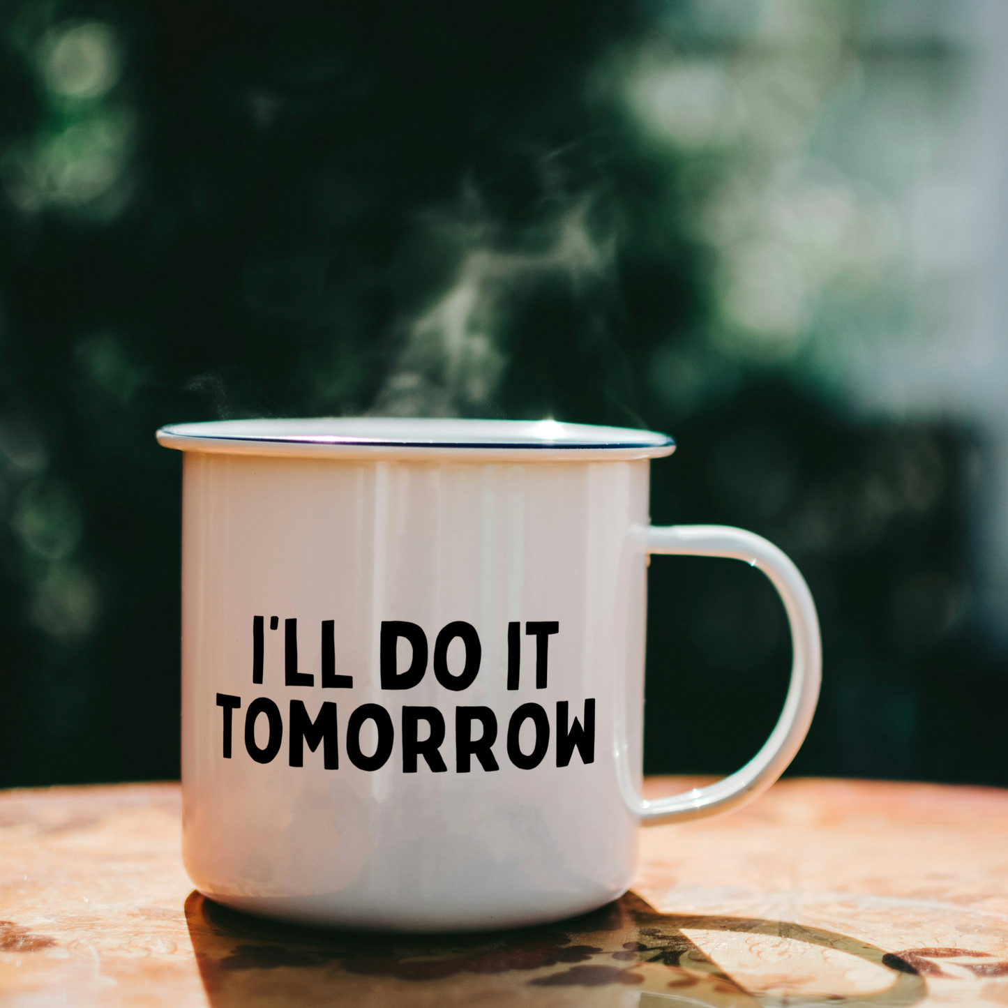 I'll Do It Tomorrow | Mug