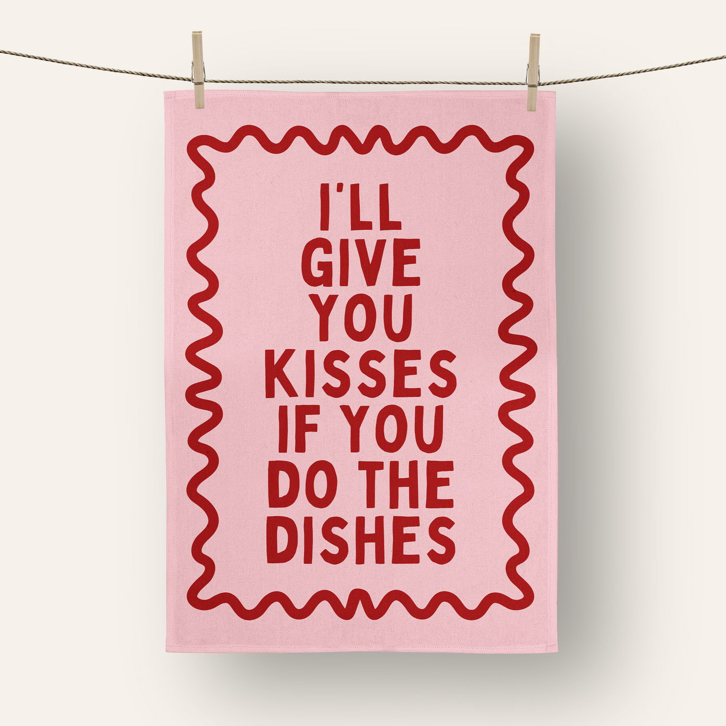 I'll Give You Kisses If You Do The Dishes | Tea Towel