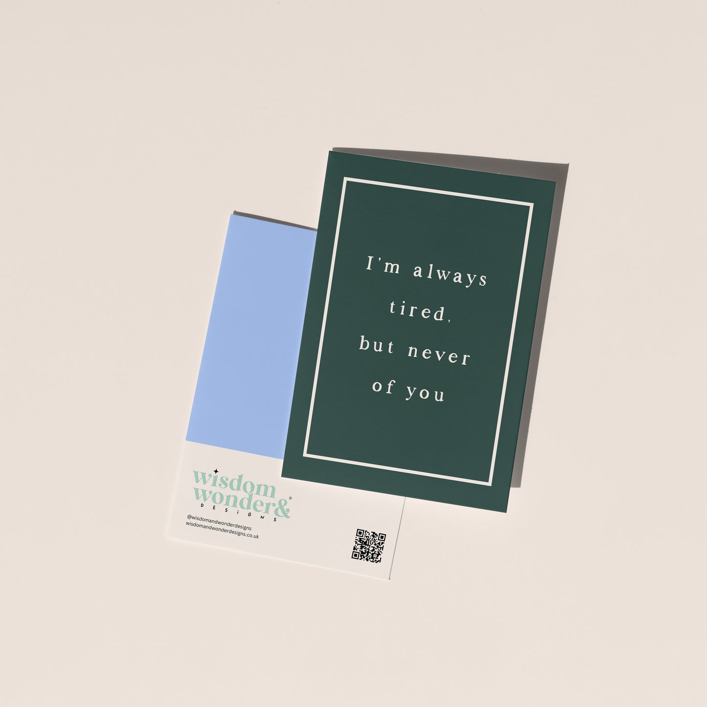 I'm Always Tired | Greeting Card