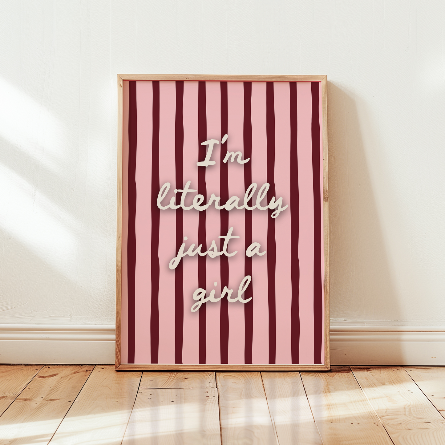 I'm Literally Just A Girl | Art Print