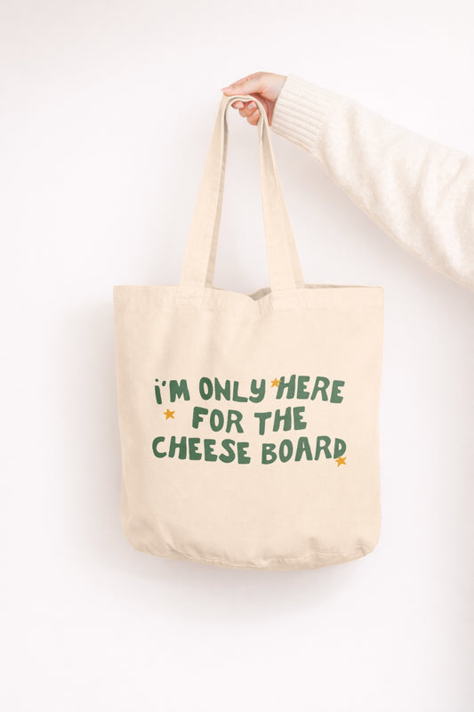 I'm Only Here For The Cheese Board | Christmas Tote Bag