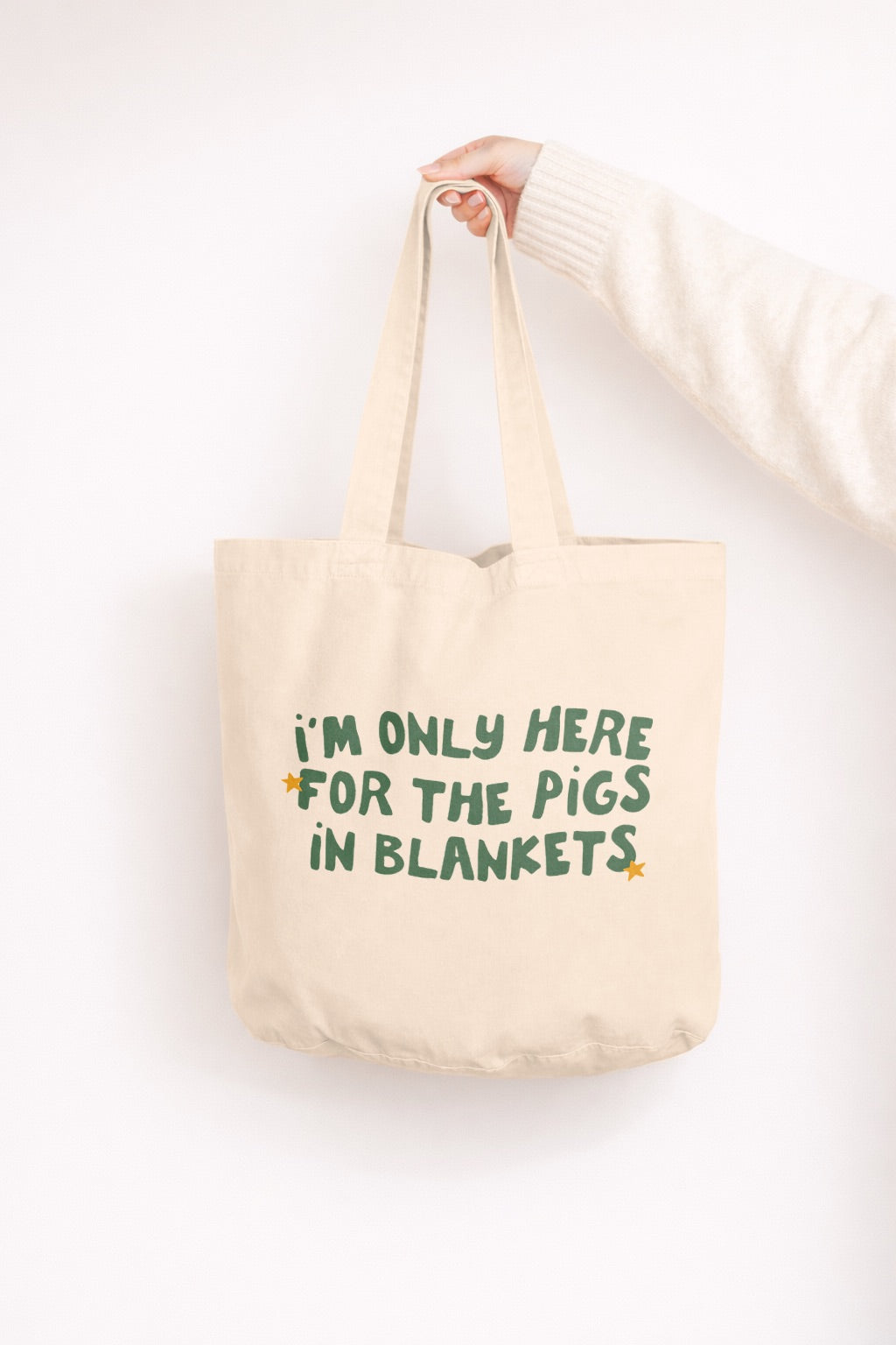 I'm Only Here For The Pigs In Blankets | Christmas Tote Bag
