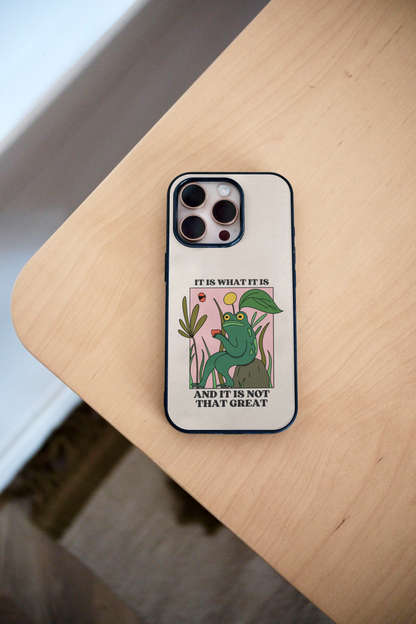 It Is What It Is | Phone Case