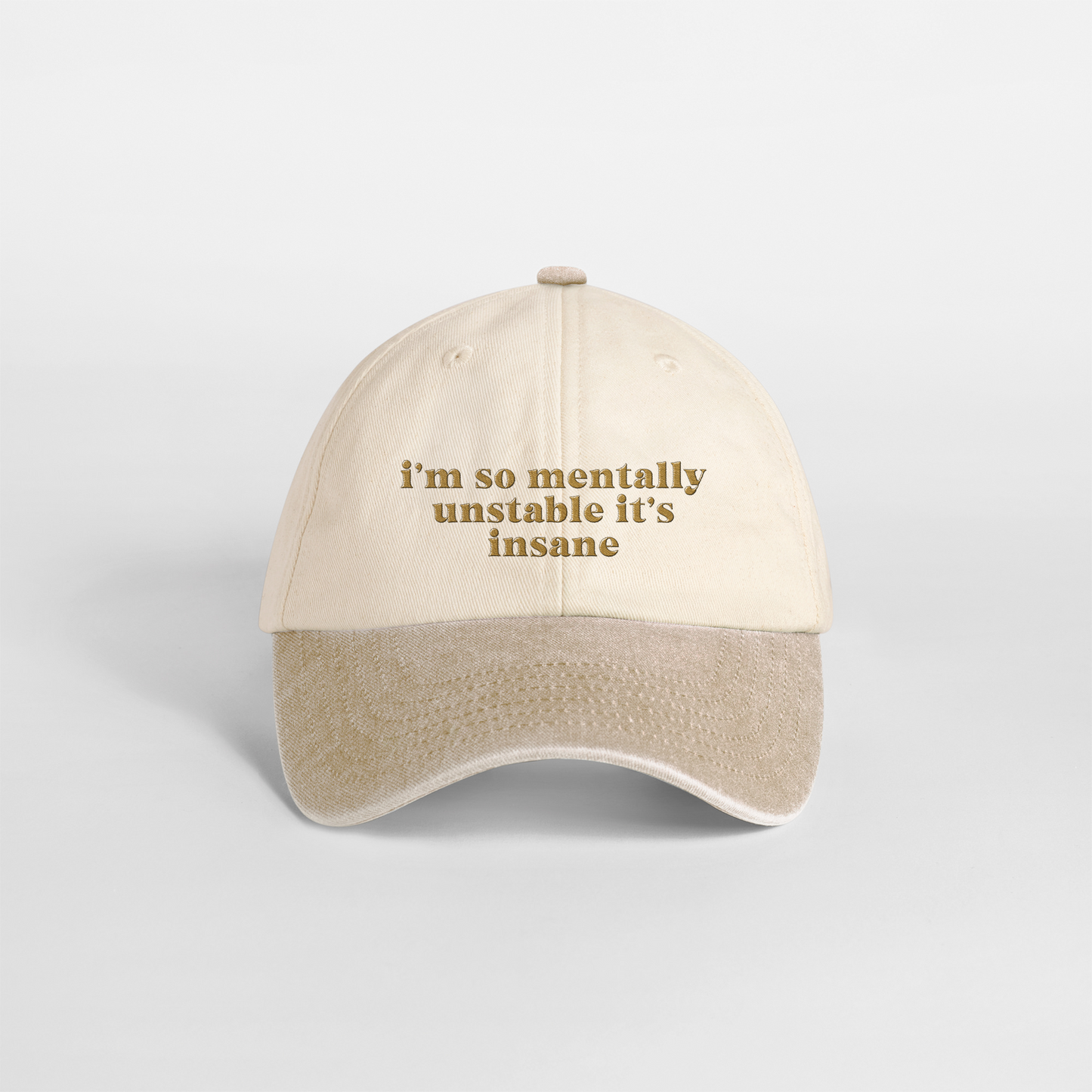 I'm So Mentally Stable It's Insane | Vintage Two Tone Cap