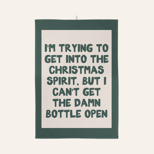 I'm Trying To Get Into The Christmas Spirit | Christmas Tea Towel