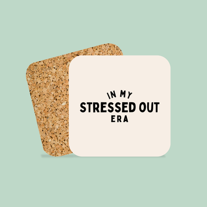 In My Stressed Out Era | Coaster
