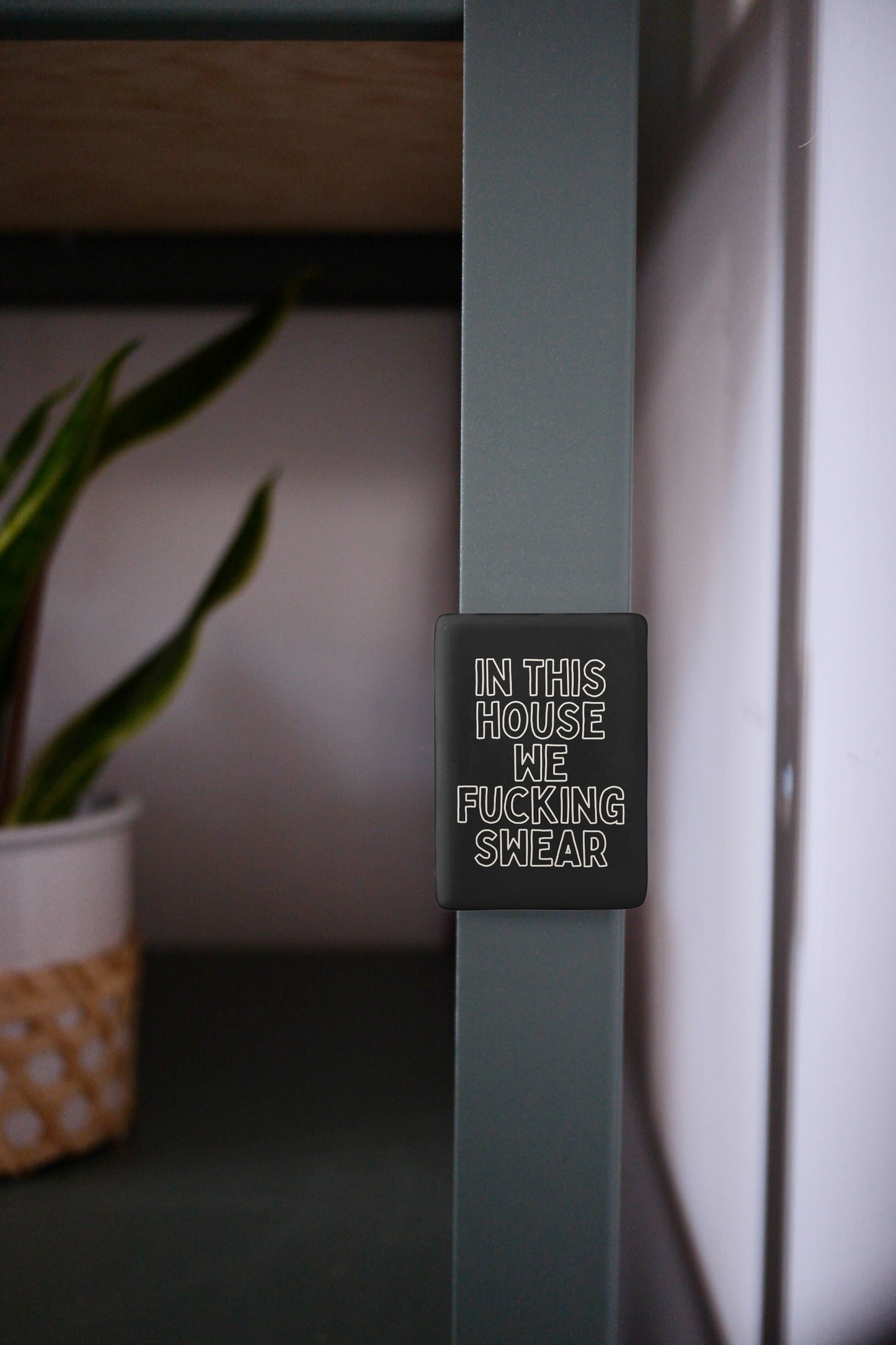 In This House We Fucking Swear | Ceramic Magnet