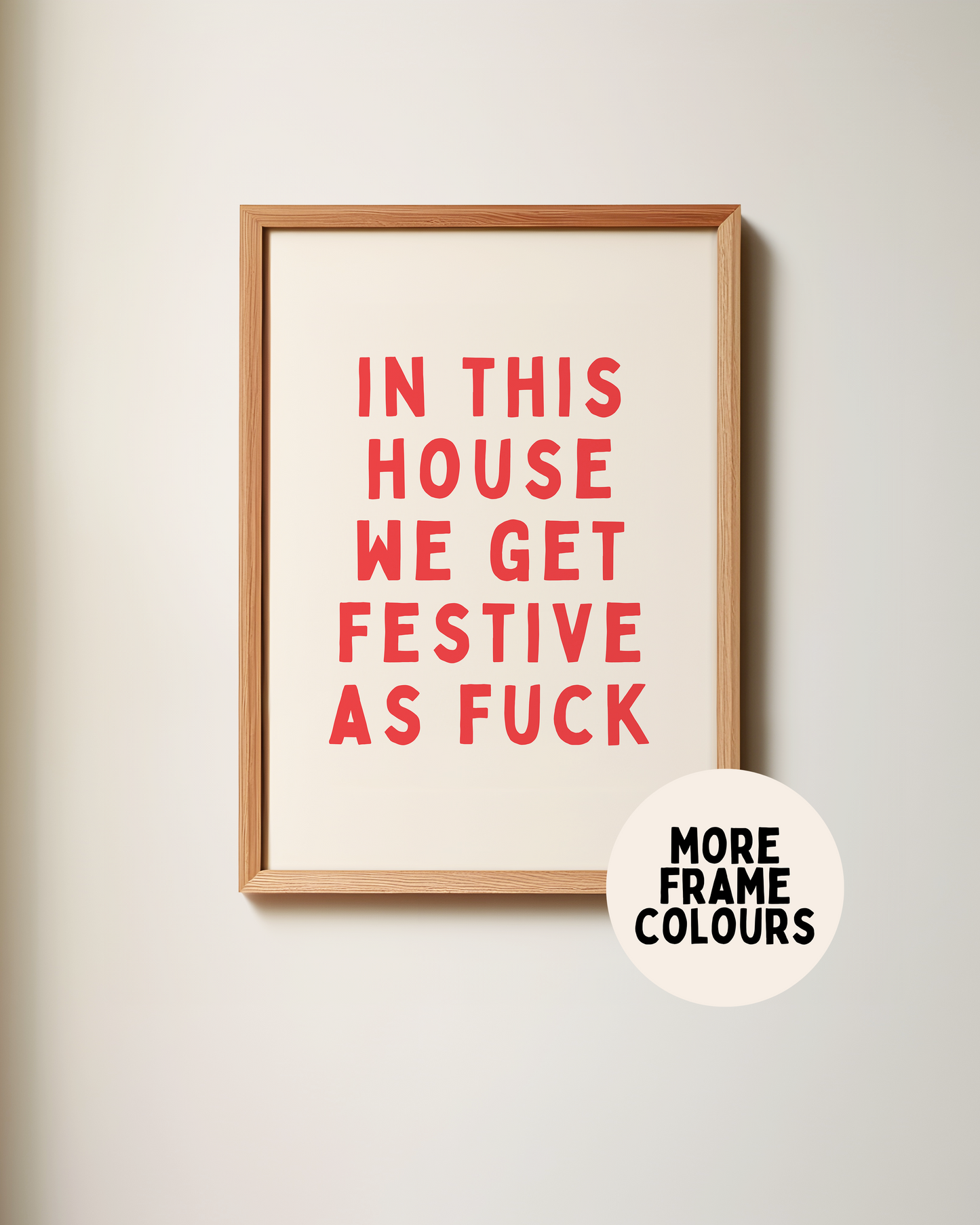 In This House We Get Festive As Fuck | Red & Cream | Christmas Art Print
