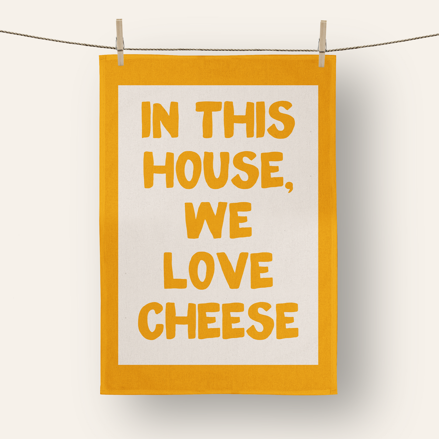 In This House We Love Cheese | Tea Towel