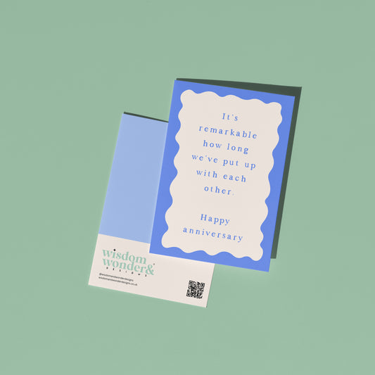 It's Remarkable How Long | Greeting Card