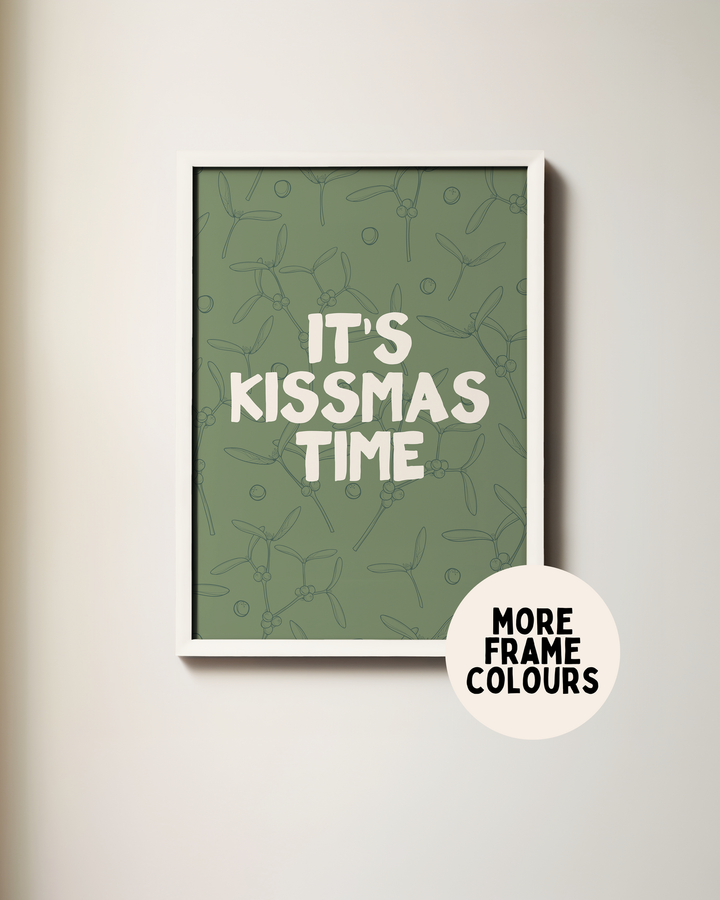 It's Kissmas Time | Cream & Olive Green | Christmas Art Print