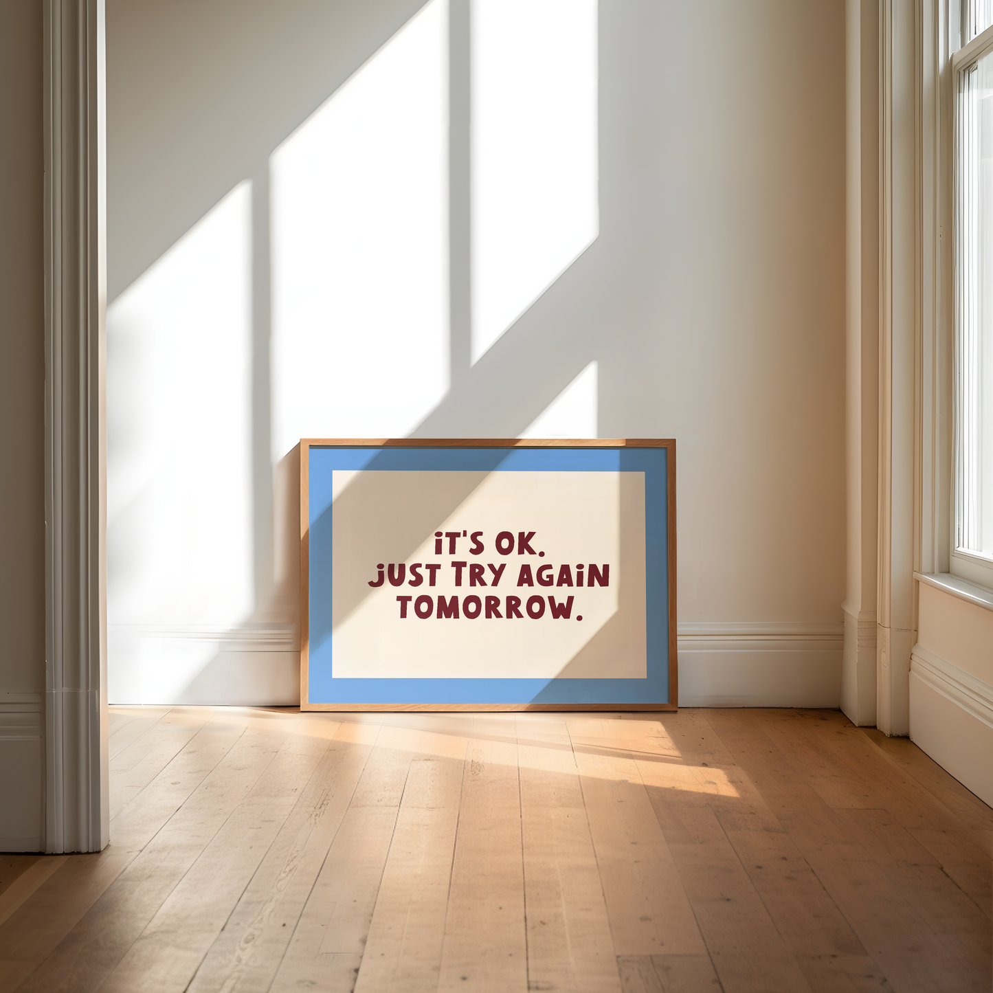 WISDOM & WONDER DESIGNS X MIND | It's Ok. Just Try Again Tomorrow | Art Print