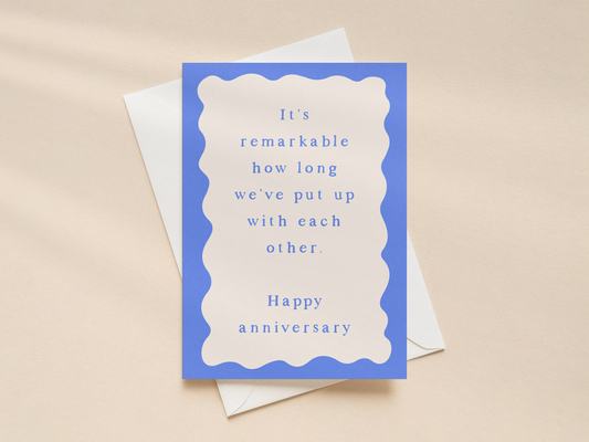 It's Remarkable How Long | Greeting Card