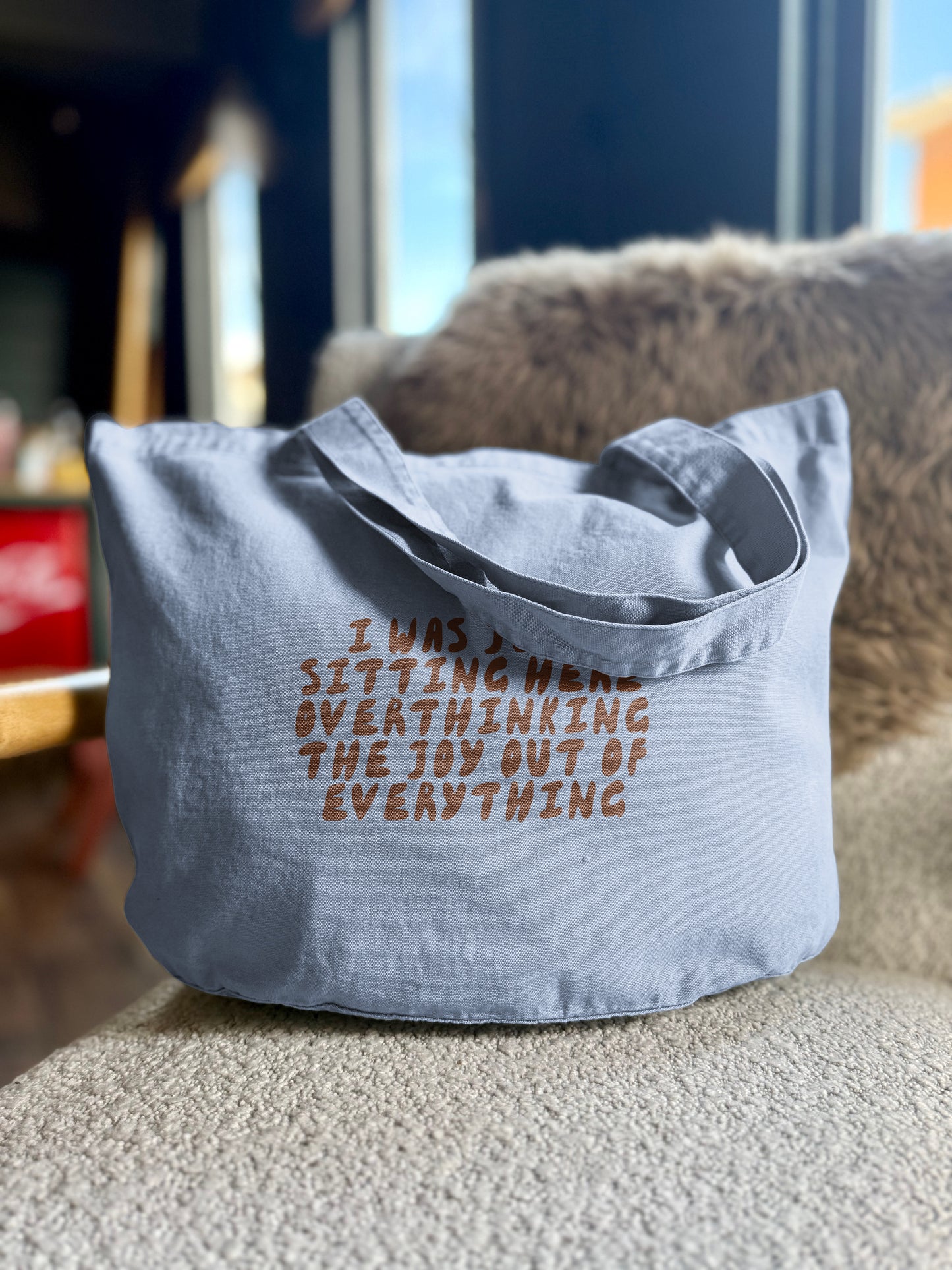 I Was Just Sitting Here Overthinking The Joy Out Of Everything | Tote Bag