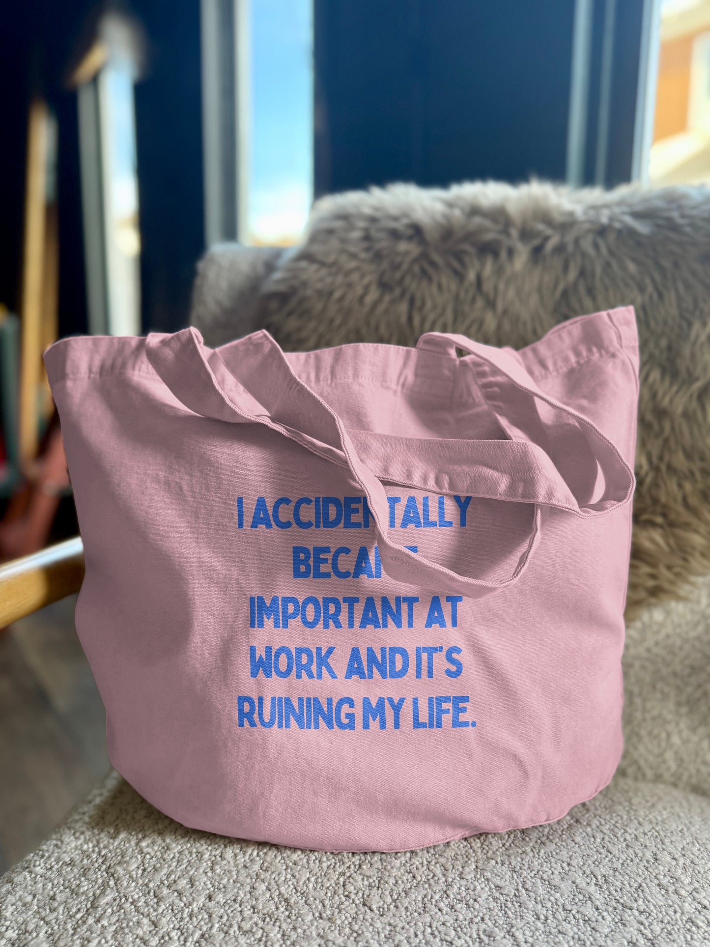 I Accidentally Became Important At Work And It's Ruining My Life | Tote Bag