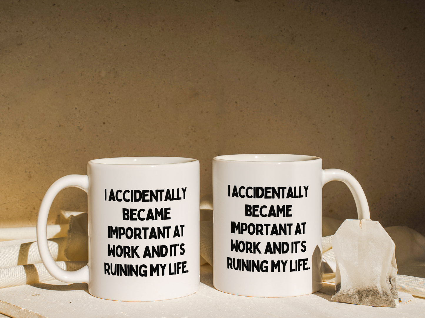I Accidentally Became Important At Work And It's Ruining My Life | Mug