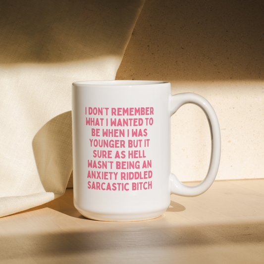 I Don't Remember What I Wanted To Be When I Was Younger | Mug