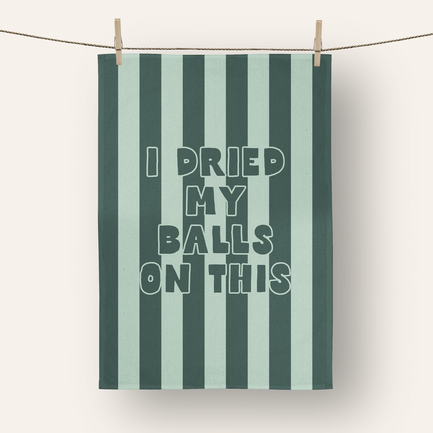 I Dried My Balls On This | Tea Towel