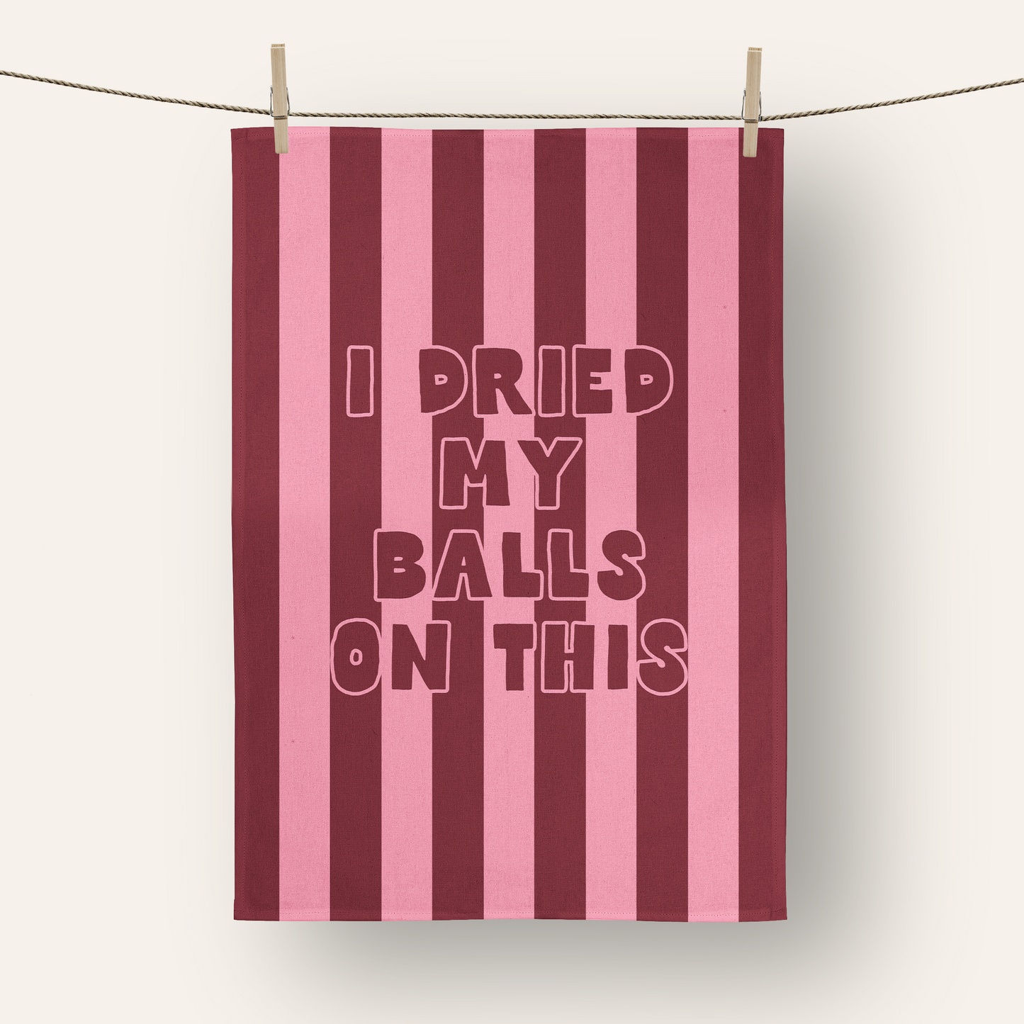 I Dried My Balls On This | Tea Towel