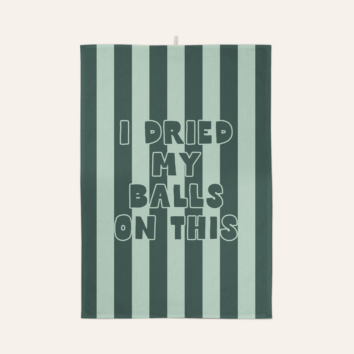 I Dried My Balls On This | Tea Towel