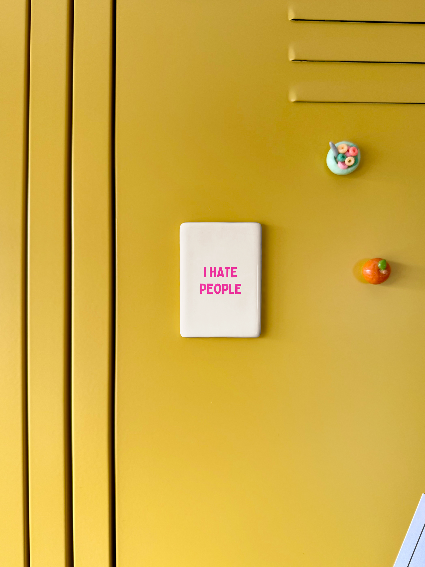 I Hate People | Ceramic Magnet