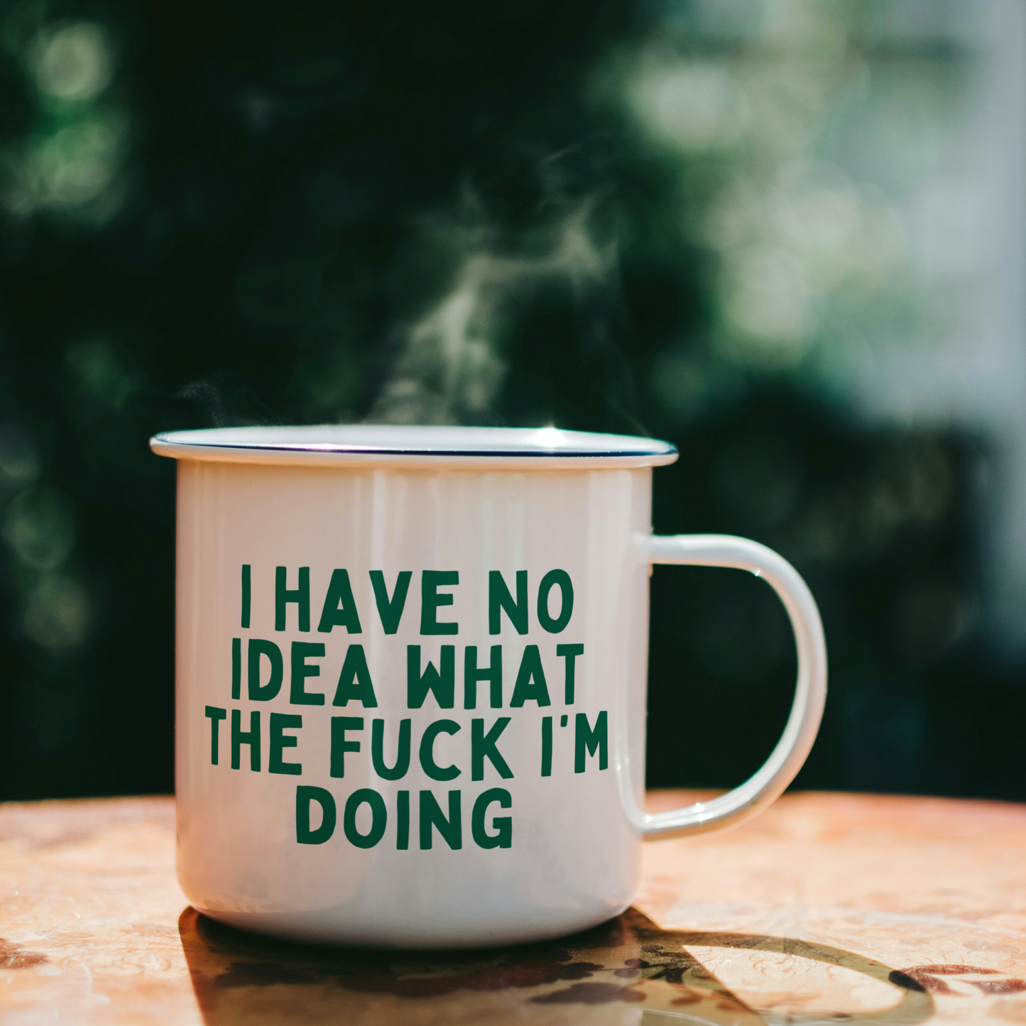 I Have No Idea What The Fuck I'm Doing | Mug