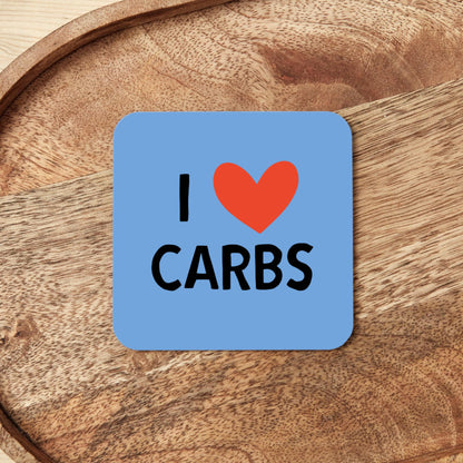 I Love Carbs | Coaster