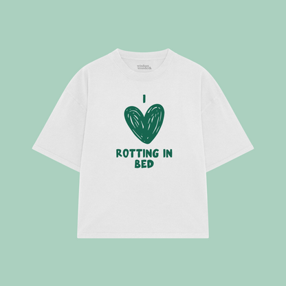 I Love Rotting In Bed | Boxy T Shirt