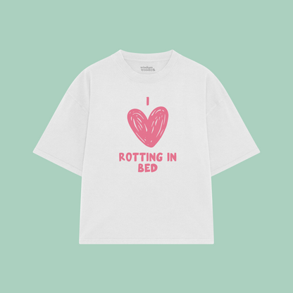 I Love Rotting In Bed | Boxy T Shirt