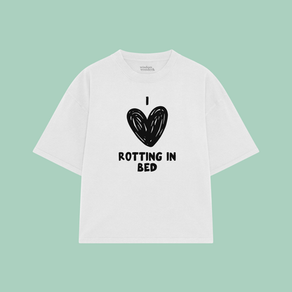 I Love Rotting In Bed | Boxy T Shirt