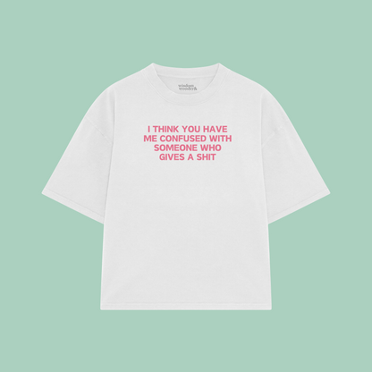 I Think You Have Me Confused | Boxy T Shirt