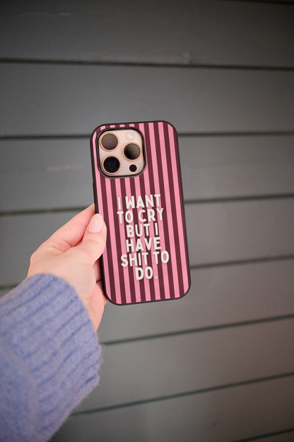 I Want To Cry | Phone Case
