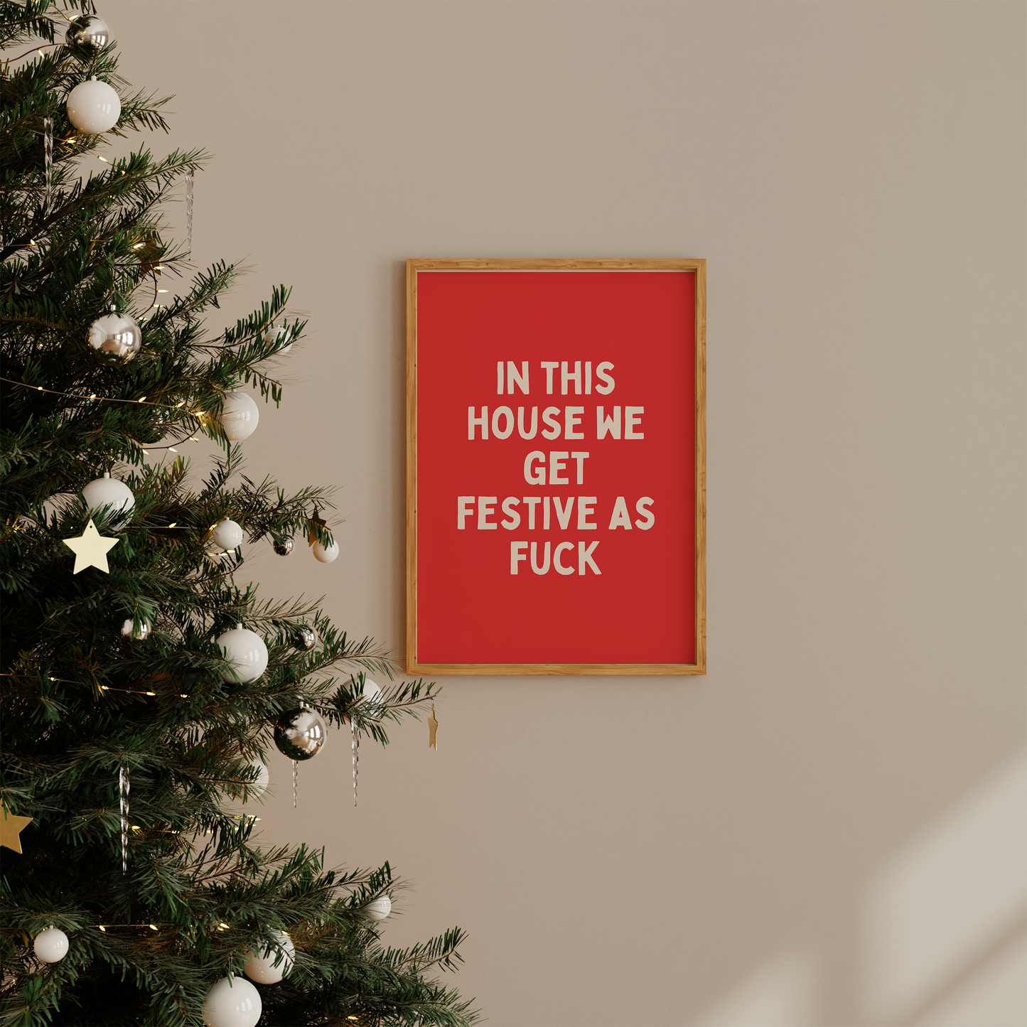 In This House We Get Festive As Fuck | White and Red | Christmas Art Print