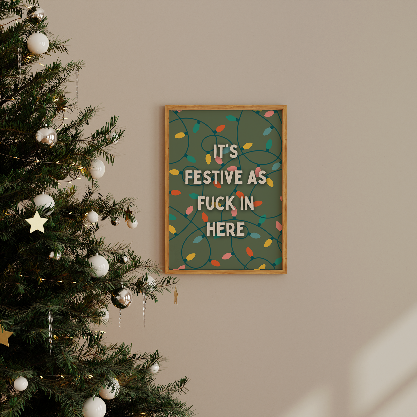 It's Festive As Fuck In Here | Cream and Olive Green | Christmas Art Print