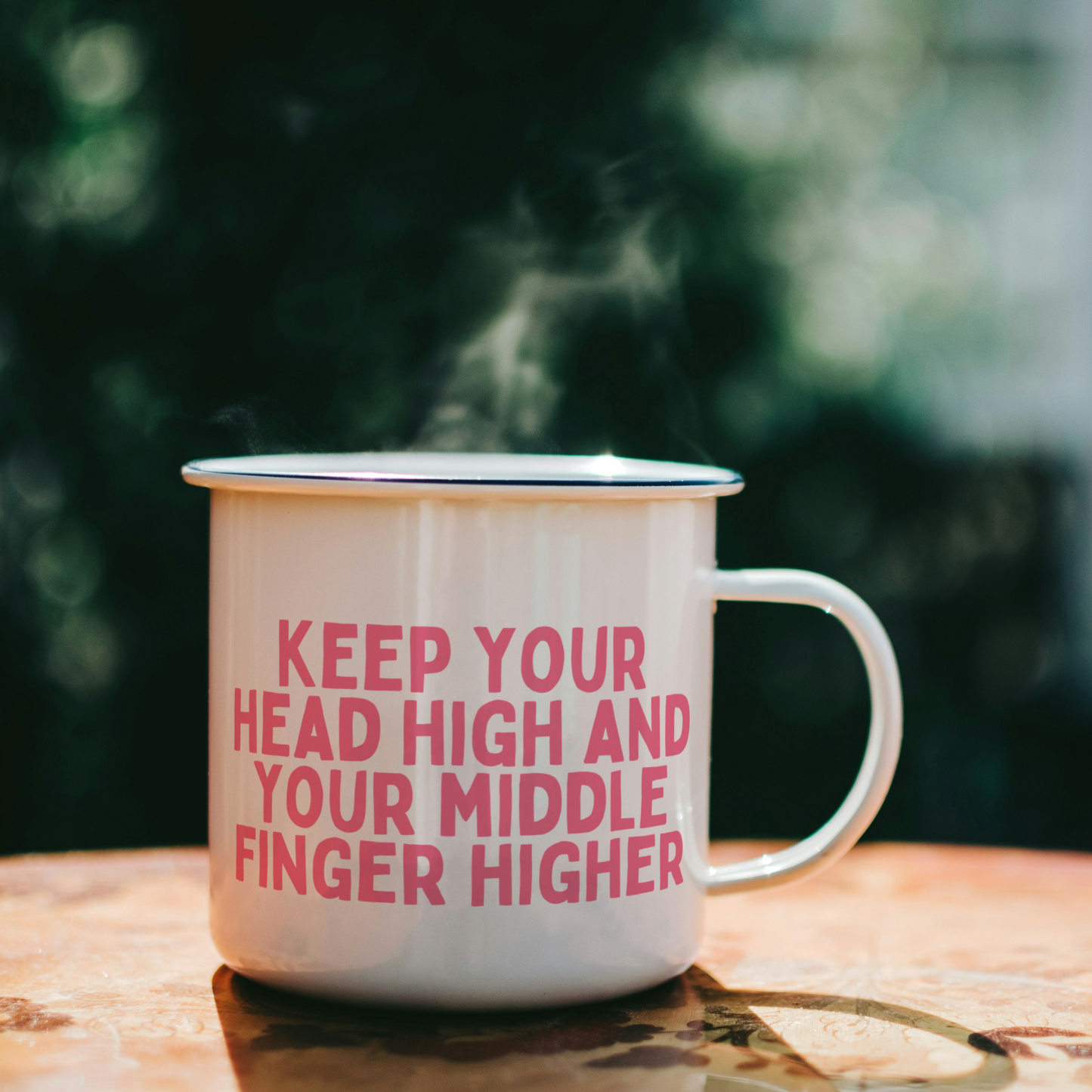 Keep Your Head High And Your Middle Finger Higher | Mug