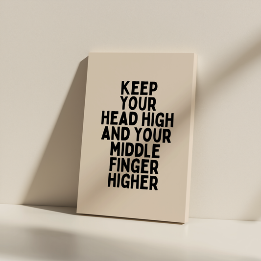 Keep Your Head High | Black and Cream | Canvas