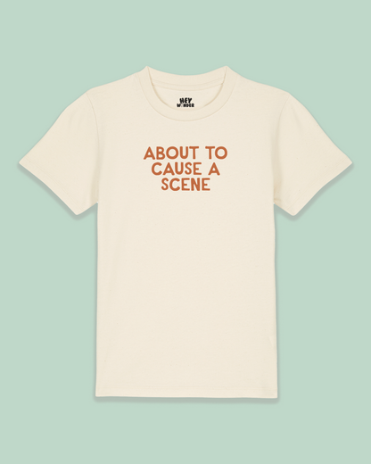 Kids T Shirt | About To Cause A Scene