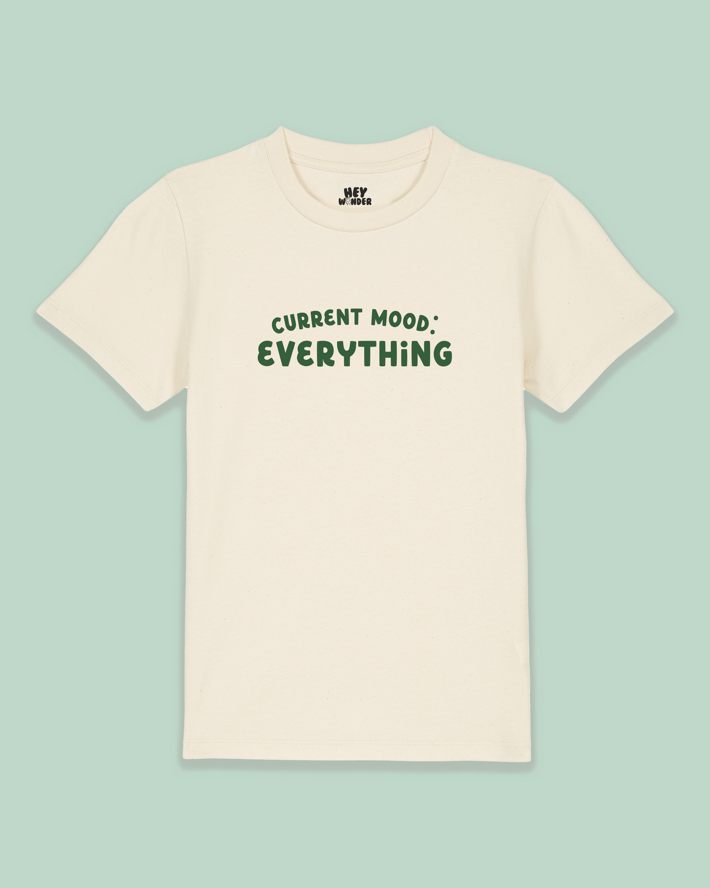 Kids T Shirt | Current Mood: Everything