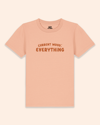 Kids T Shirt | Current Mood: Everything