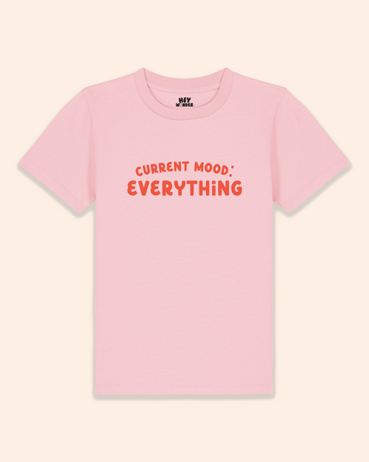 Kids T Shirt | Current Mood: Everything