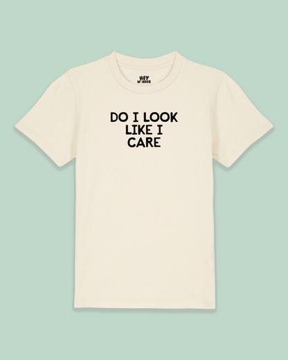 Kids T Shirt | Do I Look Like I Care