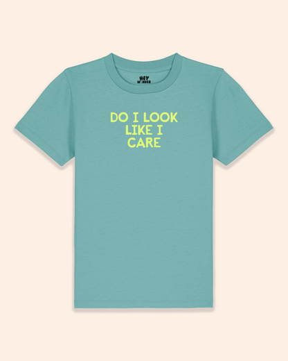 Kids T Shirt | Do I Look Like I Care
