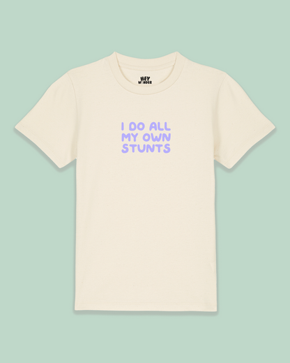 Kids T Shirt | I Do All My Own Stunts