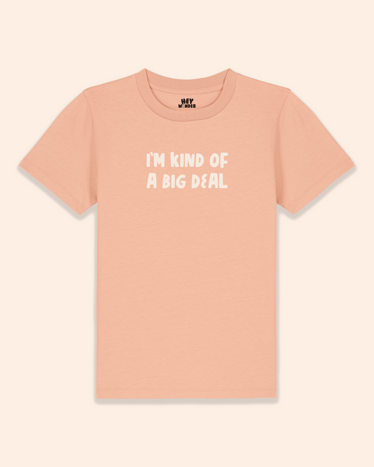 Kids T Shirt | I'm Kind Of a Big Deal