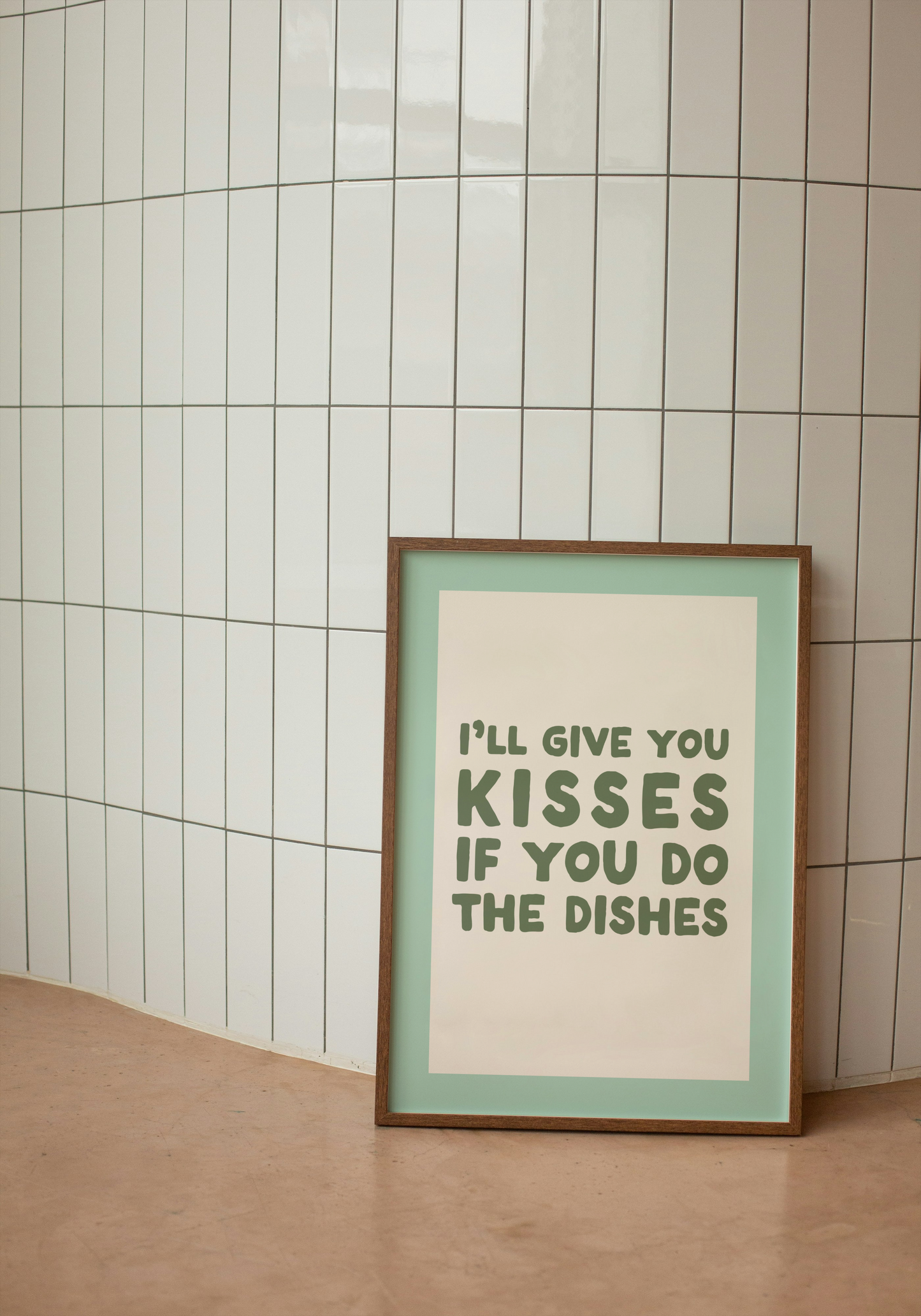 I'll Give You Kisses If You Do The Dishes | Olive Green and Cream | Art Print