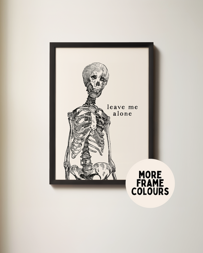 Leave Me Alone | Black & Cream | Art Print