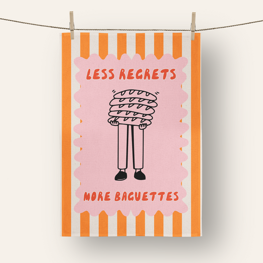 Less Regrets More Baguettes | Tea Towel
