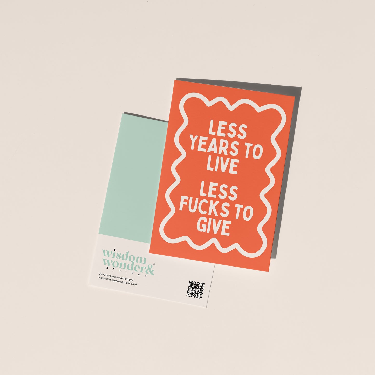 Less Years To Live | Greeting Card