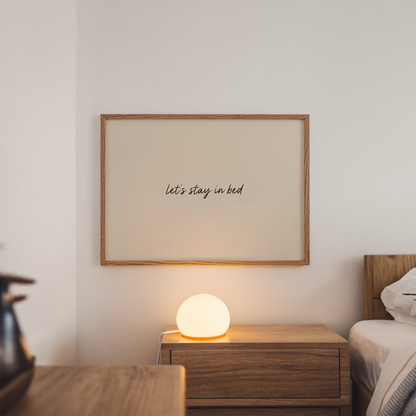 Let's Stay In Bed | Art Print